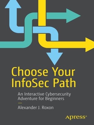 cover image of Choose Your InfoSec Path